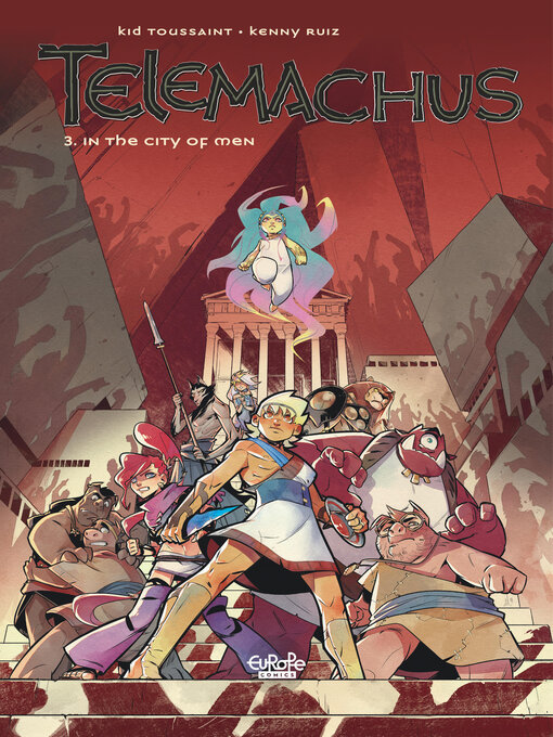 Title details for Telemachus, Volume 3 by Kid Toussaint - Available
